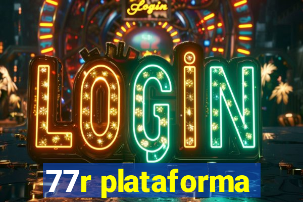77r plataforma